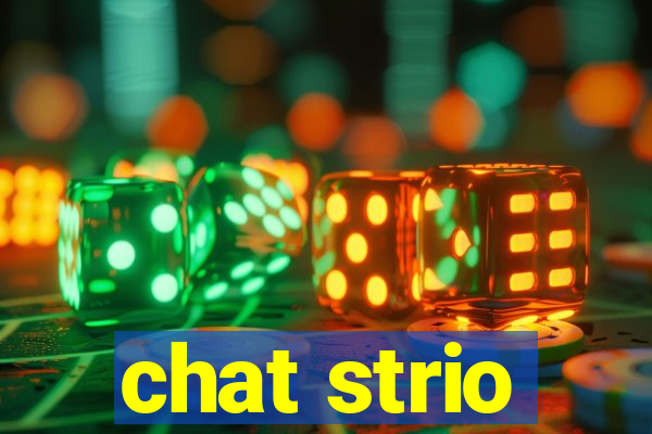 chat strio