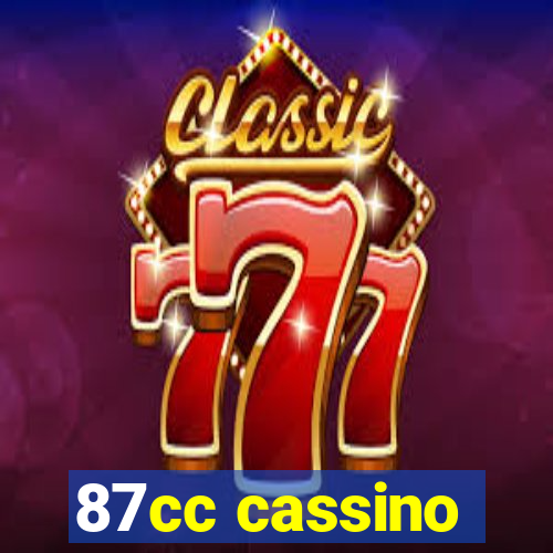 87cc cassino