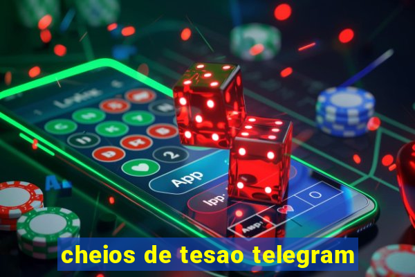 cheios de tesao telegram