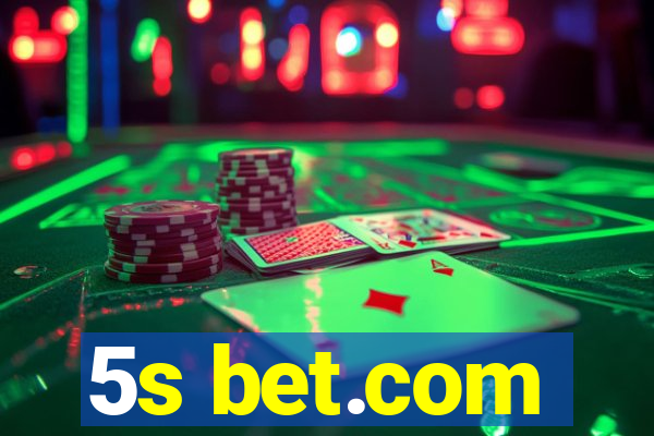 5s bet.com