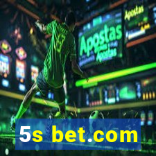 5s bet.com