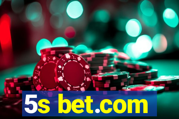 5s bet.com