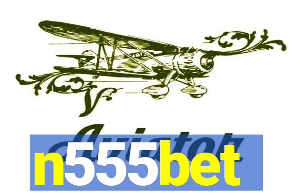 n555bet