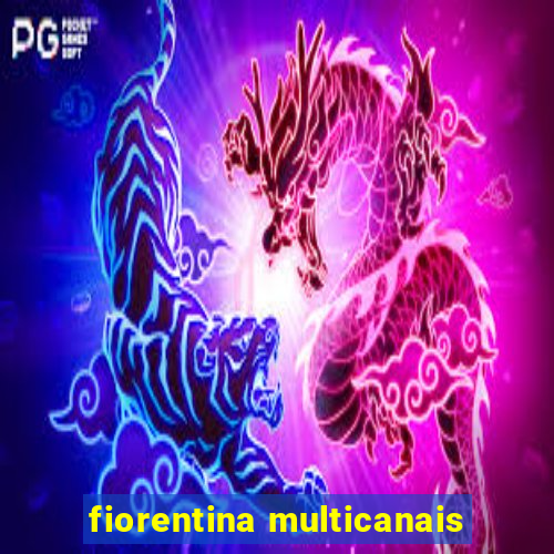 fiorentina multicanais