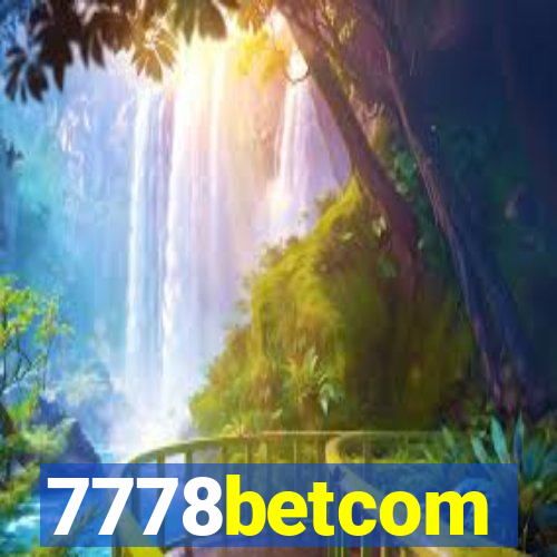 7778betcom