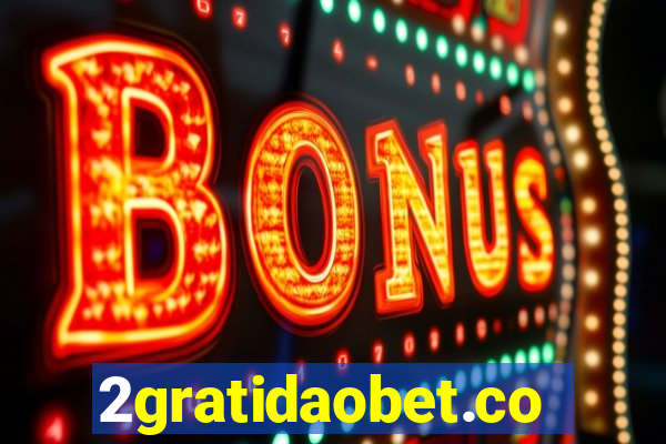 2gratidaobet.com