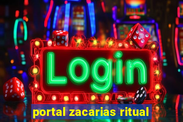 portal zacarias ritual