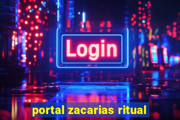 portal zacarias ritual