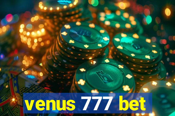 venus 777 bet