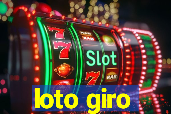 loto giro