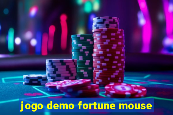 jogo demo fortune mouse