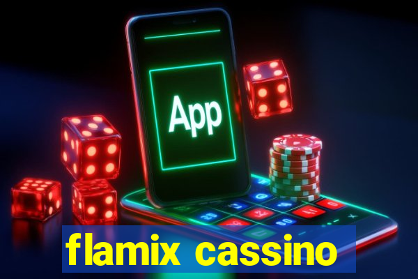 flamix cassino