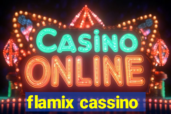 flamix cassino