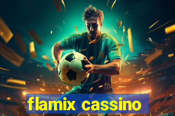 flamix cassino