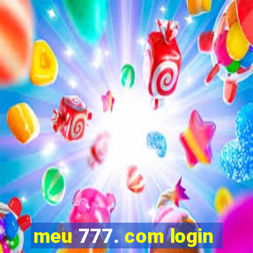 meu 777. com login