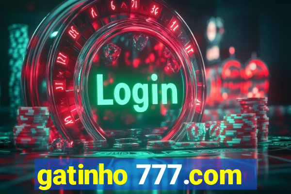 gatinho 777.com