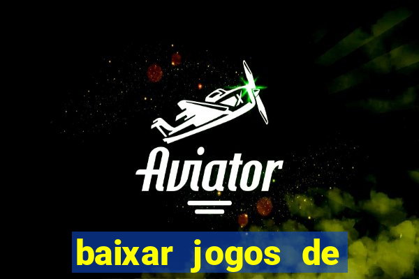 baixar jogos de ganhar dinheiro gratuito