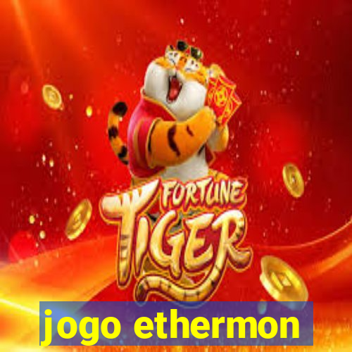 jogo ethermon