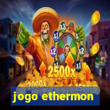 jogo ethermon