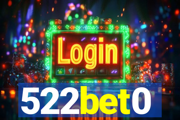 522bet0