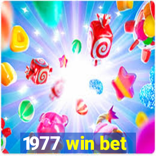 1977 win bet