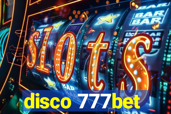 disco 777bet