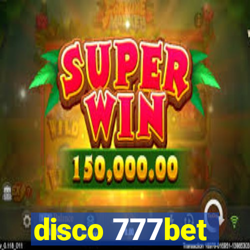 disco 777bet