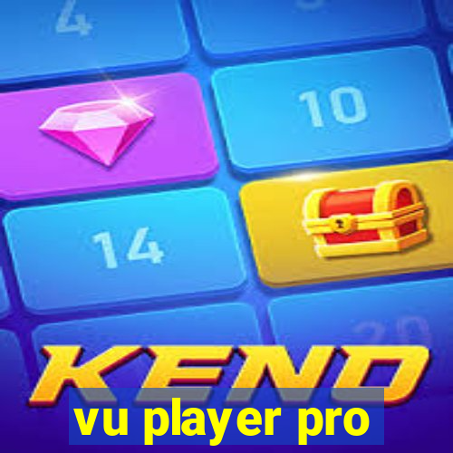 vu player pro