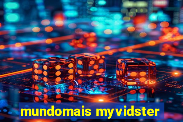 mundomais myvidster