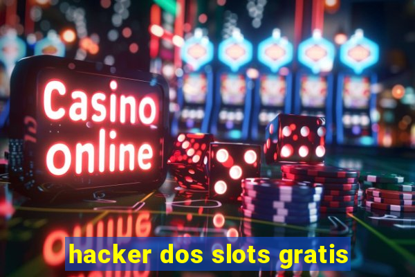 hacker dos slots gratis