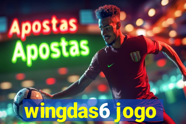 wingdas6 jogo