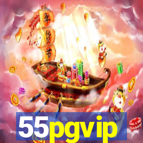 55pgvip