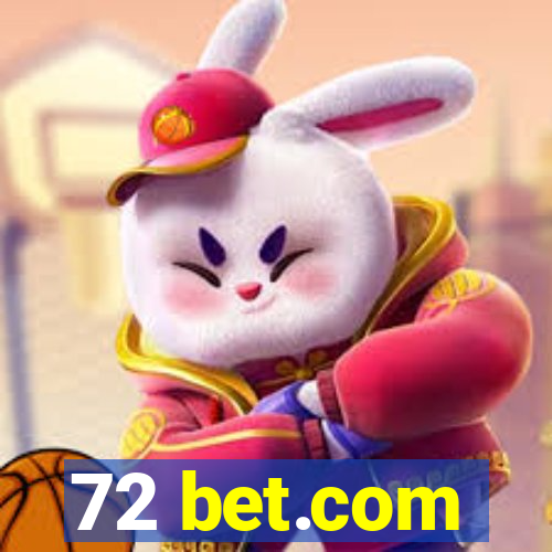 72 bet.com