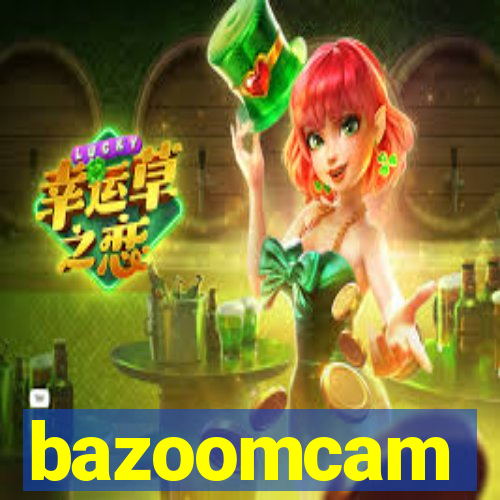 bazoomcam