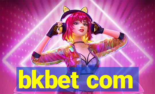 bkbet com