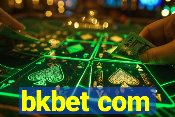 bkbet com