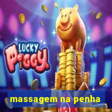 massagem na penha