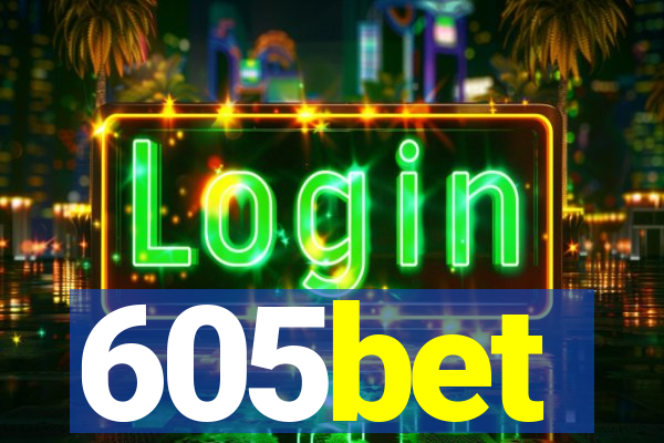 605bet