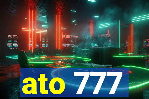 ato 777