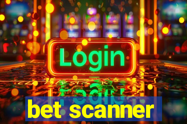 bet scanner