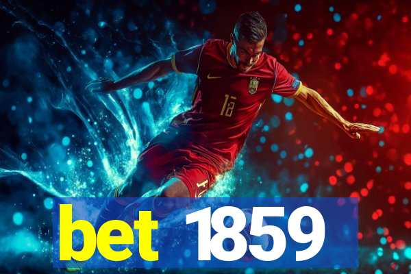 bet 1859