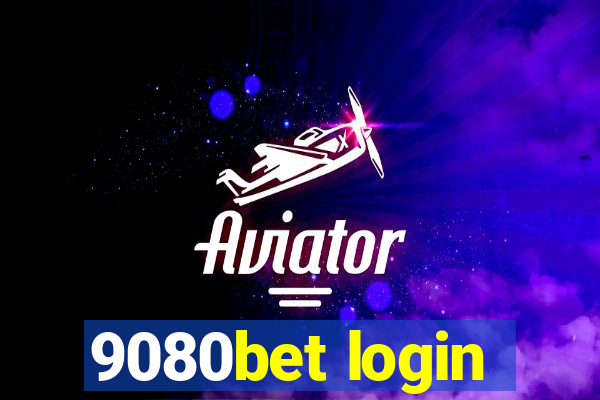 9080bet login