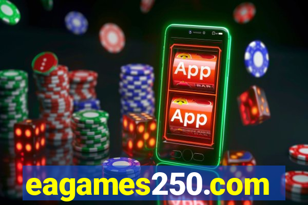 eagames250.com