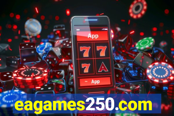 eagames250.com