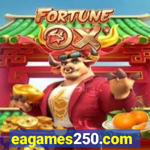 eagames250.com