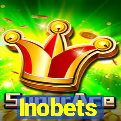 Inobets