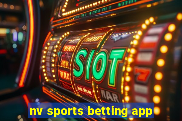 nv sports betting app