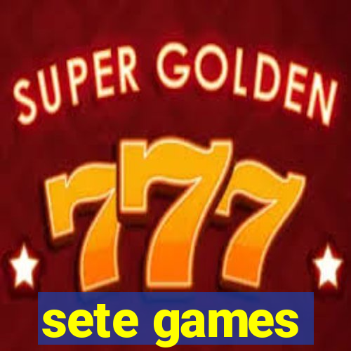 sete games