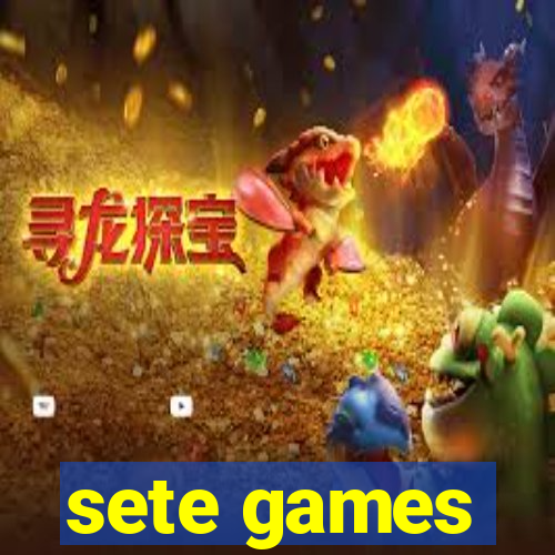 sete games