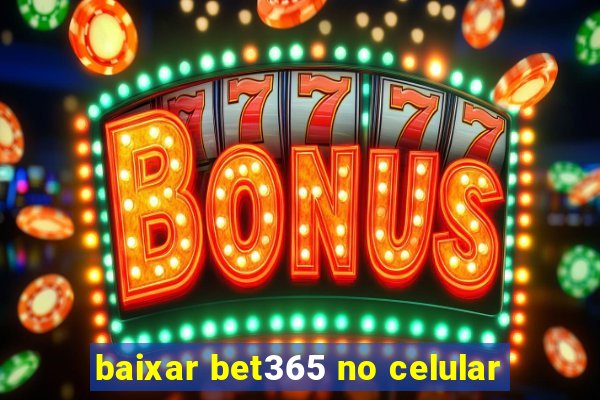 baixar bet365 no celular